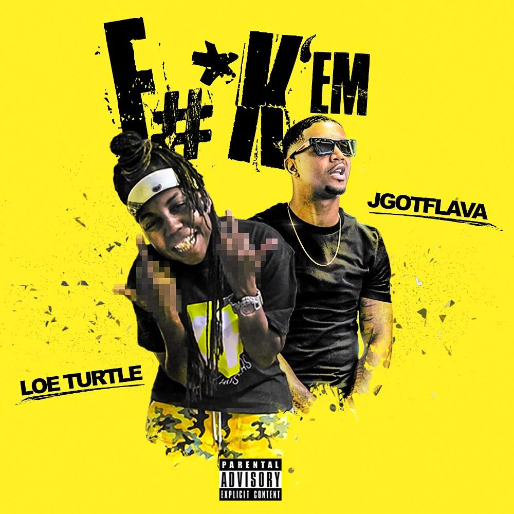 Fuck'em (feat. JgotFlava) (Explicit)