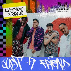 收聽Aj Moreno的Just A Friend歌詞歌曲