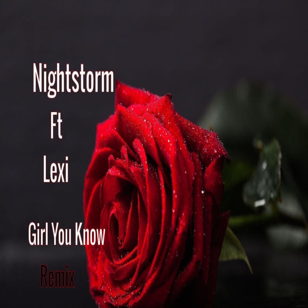 Girl You Know (Nightstorm Records Remix|Explicit)