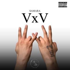 Samara的专辑VxV (Intro) [Explicit]