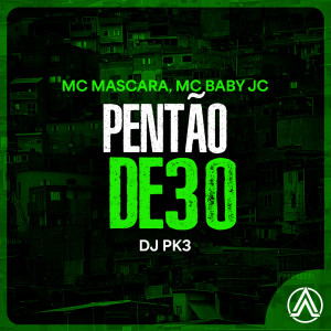 Album Pentão de 30 (Explicit) from MC BABY JC