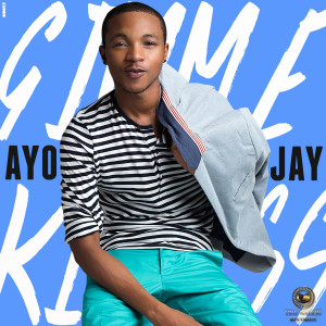 Album Gimme Kiss oleh Ayo Jay