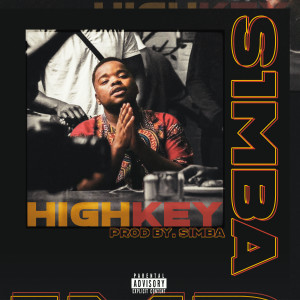 收聽S1mba的High Key (Explicit)歌詞歌曲