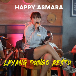 收聽Happy Asmara的Layang Dungo Restu歌詞歌曲