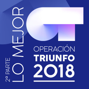 ดาวน์โหลดและฟังเพลง La Llorona (Operación Triunfo 2018) พร้อมเนื้อเพลงจาก Alba Reche