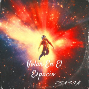 ดาวน์โหลดและฟังเพลง Volar en el Espacio พร้อมเนื้อเพลงจาก Jenson