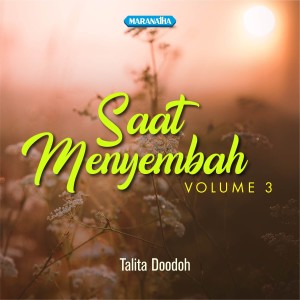 Talita Doodoh的專輯Saat Menyambah, Vol. 3