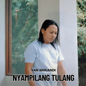 Album Nyampingang Tulang from Yan Srikandi