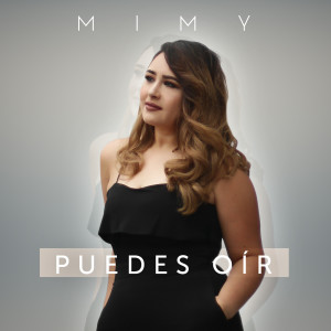 Listen to Puedes Oír song with lyrics from Mimy