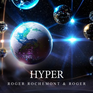 Roger的專輯Hyper