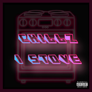 Album 1 Stove (Explicit) from Chillz