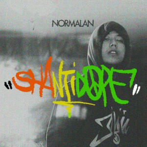 收聽Shanti Dope的Normalan歌詞歌曲