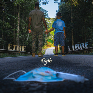 Dengarkan Être Libre lagu dari Dgils dengan lirik