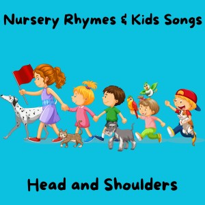 Nursery Rhymes and Kids Songs的專輯Head and Shoulders