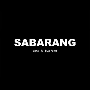 Album Sabarang from Laxzl