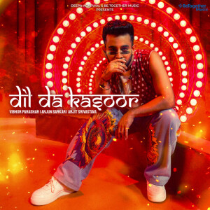 Album Dil Da Kasoor from Vibhor Parashar