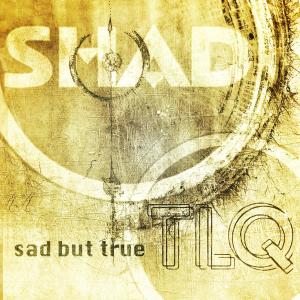 Listen to Sad But True song with lyrics from Shad