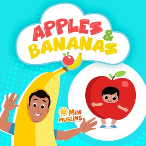收聽MiniMuslims的Apples and Bananas歌詞歌曲