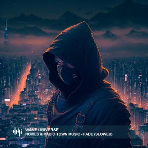 ดาวน์โหลดและฟังเพลง FADE - Slowed พร้อมเนื้อเพลงจาก NOIXES