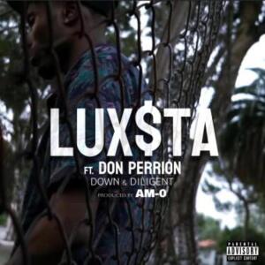 LUX$TA的專輯Down And Diligent (Explicit)