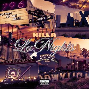 Xilla的專輯L.A. Nights (Explicit)