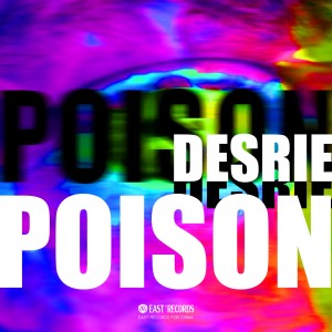 ดาวน์โหลดและฟังเพลง Poison (Original Mix) พร้อมเนื้อเพลงจาก Desrie