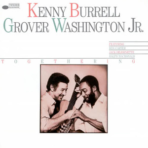 ดาวน์โหลดและฟังเพลง Togethering พร้อมเนื้อเพลงจาก Kenny Burrell