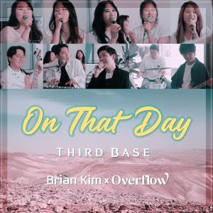 Brian Kim的專輯On That Day (Feat. Brian Kim, OVERFLOW) (Eng Ver.)