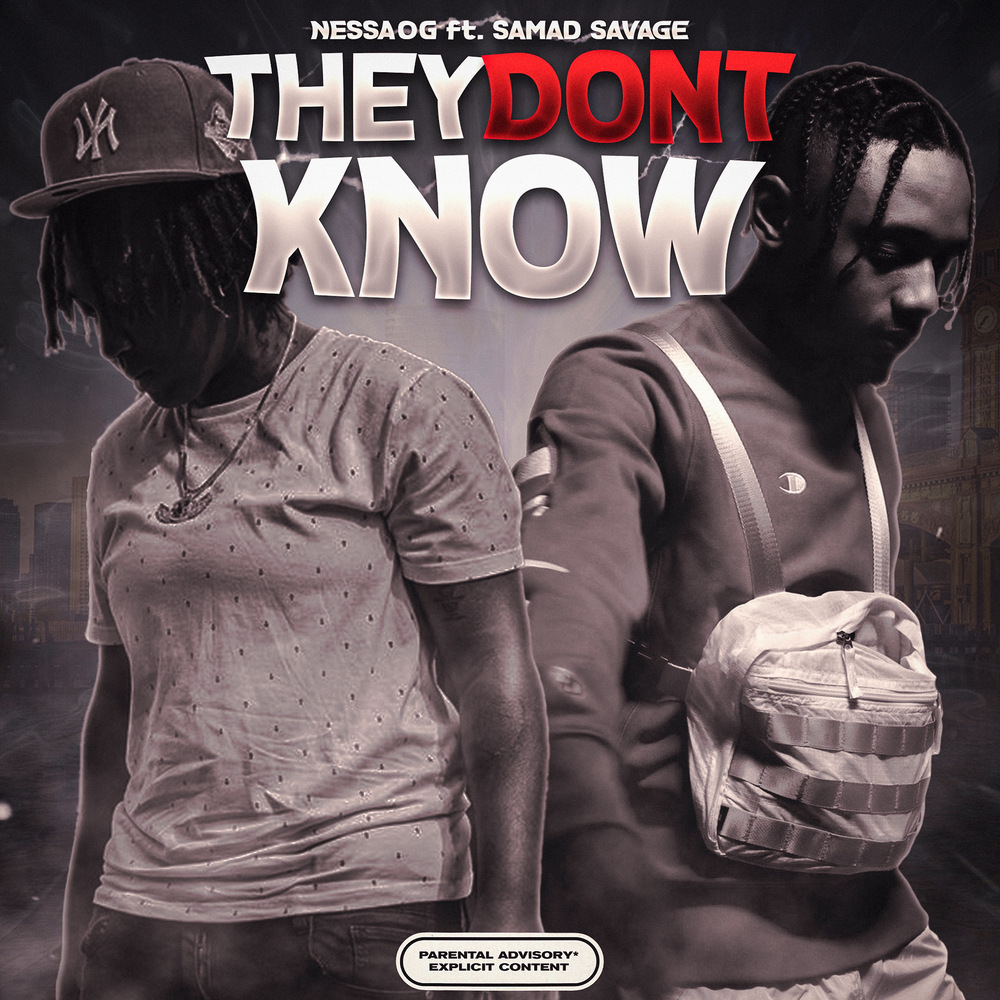 They Dont Know (Explicit)