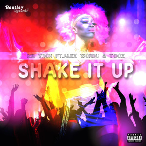 Album Shake It Up oleh Alex Wordu