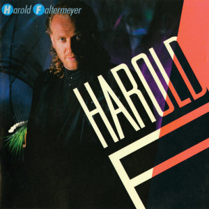 อัลบัม Harold F ศิลปิน Harold Faltermeyer