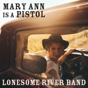 Lonesome River Band的專輯Mary Ann is a Pistol