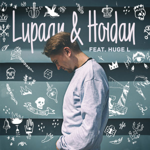 ดาวน์โหลดและฟังเพลง Lupaan & Hoidan (feat. Huge L) พร้อมเนื้อเพลงจาก ODE