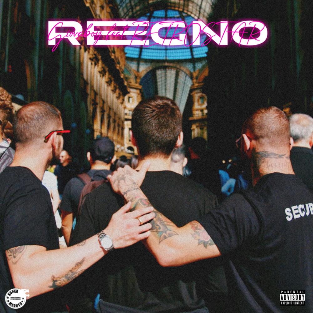 Regno (feat. RETROSTAR) (Explicit)