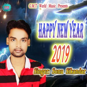 Dengarkan Happy New Year 2019 lagu dari Sonu Sikandar dengan lirik