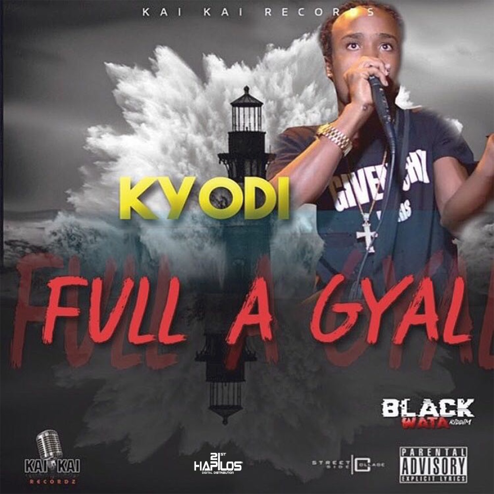 Full a Gyal (Explicit)