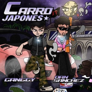 Listen to Carro Japones song with lyrics from Ganggy