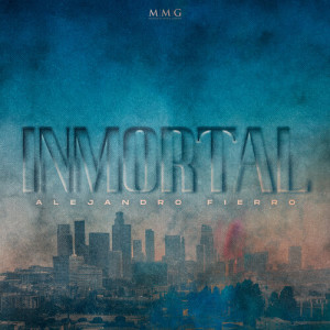 Album Inmortal from Alejandro Fierro