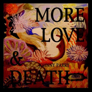 Johnny Parry的專輯More Love & Death