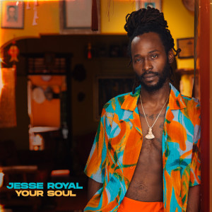 อัลบัม Your Soul ศิลปิน Jesse Royal