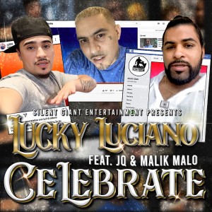 ดาวน์โหลดและฟังเพลง Celebrate พร้อมเนื้อเพลงจาก Lucky Luciano