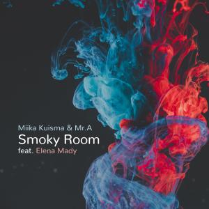 Miika Kuisma的專輯Smoky Room (feat. Elena Mady)
