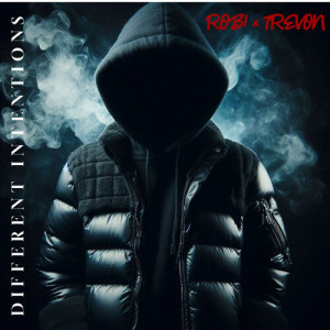 Rob!的专辑Different Intentions (Explicit)