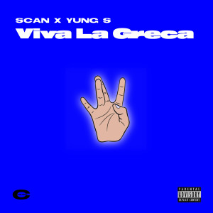 Scan的專輯Viva La Greca (Explicit)