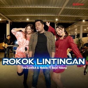 Dengarkan Rokok Lintingan lagu dari Fira Cantika dengan lirik
