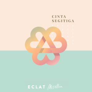 Eclat story的專輯Cinta Segitiga