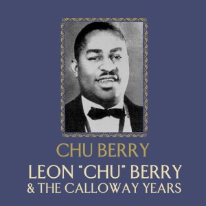 ดาวน์โหลดและฟังเพลง Medley: China Boy / Don't Be That Way / Nagasaki / I Let A Song Go Out Of My Heart พร้อมเนื้อเพลงจาก Chu Berry