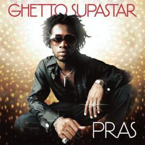 อัลบัม Ghetto Supastar ศิลปิน Pras