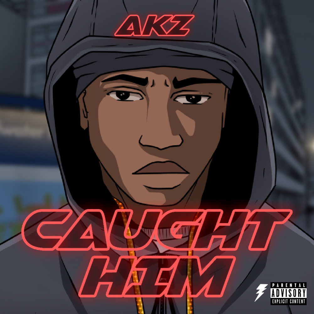 Caught Him (Explicit)