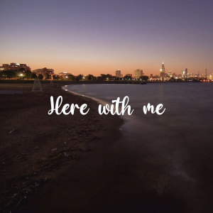 Album Here With Me (Remix) oleh Dj Luli Torres